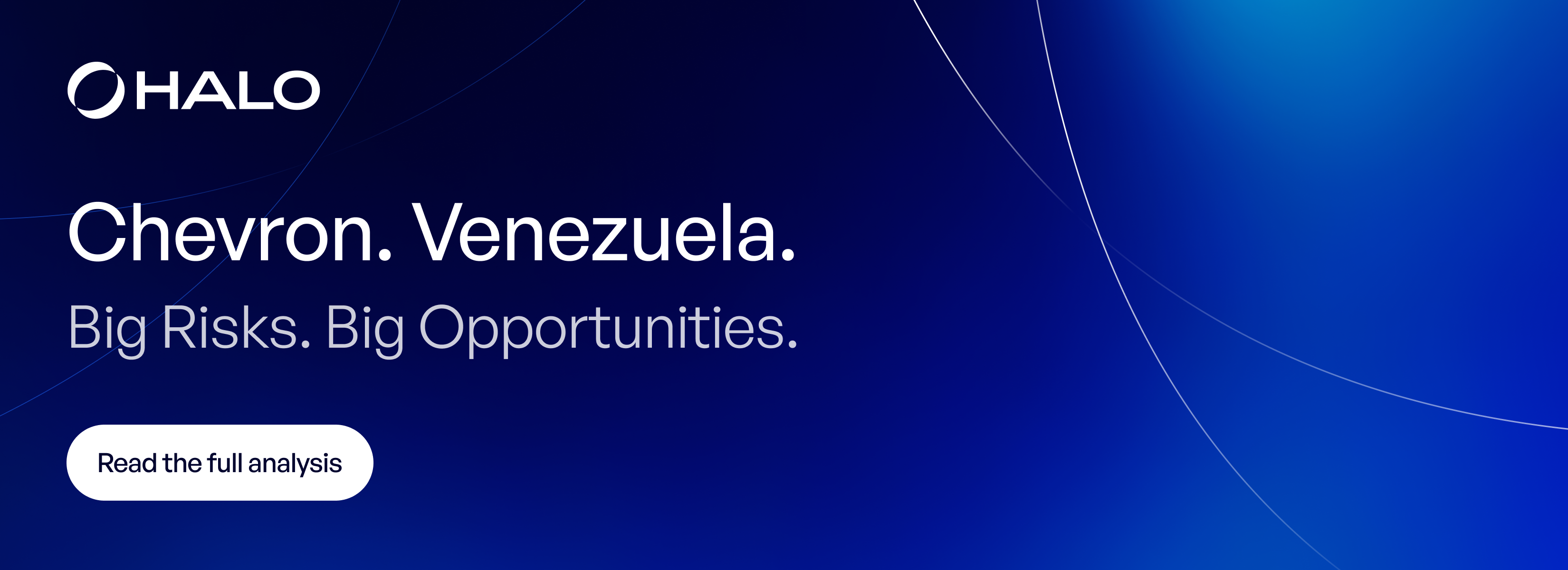 Chevron and Venezuela. Big Risks. Big Opportunities